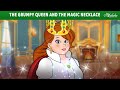 The Grumpy Queen and The Magic Necklace ✨ | Bedtime Stories for Kids in English | Fairy Tales