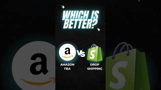 Amazon FBA vs Shopify Dropshipping | Which is Better? 💪📦