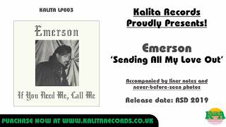 Emerson - Sending All My Love Out (Official)