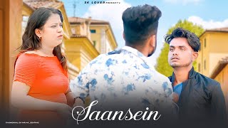 Jab Tak Sanseinn Chalegi | New Heart Touching Love Story | S K Lover | Sanse