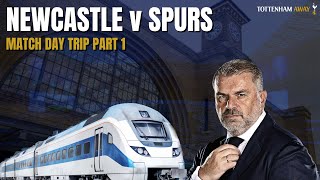 ⚽️ NEWCASTLE v SPURS | Match Day Trip part 1 | #Spurs #Newcastle #PremierLeague #COYS