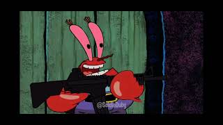 Mr Krabs: “Get laid mother fuckers”