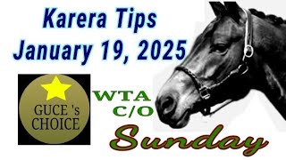 KARERA TIPS \u0026 ANALYSIS by @guceschoice  JANUARY 19, 2025 , races at MMTCI starts 2 PM