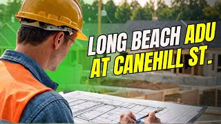 ADU Canehill St. Long Beach | Part 7: Long Beach ADU Building Update 🏠