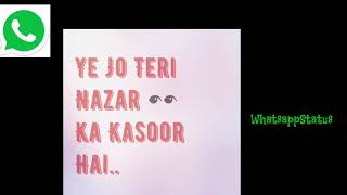 yeh jo halka halka suroor hai - | whatsapp status | lyrical #WhatsAapStatus