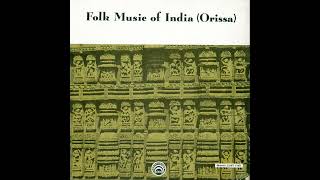 Folk Music Of India (Orissa) (Folk, 1963 US)