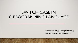 Switch-case Statement | Decision-making structure | C Programming | Intellect Coding | Shoaib Ansari