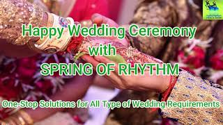 SPRING OF RHYTHM, A Company Of Event Management | Wedding Organizer Company | Wedding Decoration.
