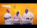 TRACE SESSIONS with Alternate Sound - #TraceSessions