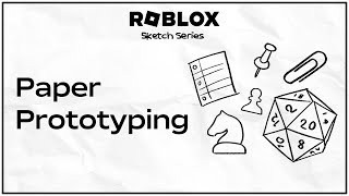 What's paper prototyping for Roblox?