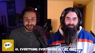 41.  Everything Everywhere All At Once | Harsh Language Podcast