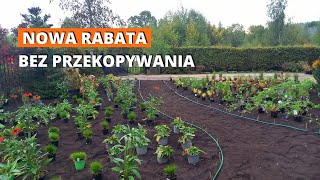 Nowa rabata. Bez przekopywania. Przygotowanie gleby. No dig.