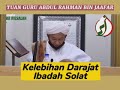 Ceramah Pendek Tuan Guru Syeikh Abdul Rahman Bin Jaafar(1)