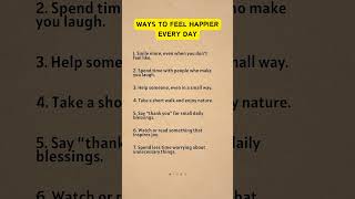 Ways To Feel Happier Every Day