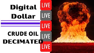 Digital Dollar Incoming? || Crude Oil Decimated