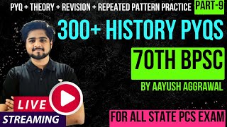 Last 20 YR History PYQs for 70th BPSC | 300+ Questions | Complete History Revision for BPSC Pre | P9