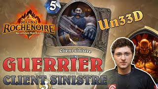 Hearthstone : Guerrier Client Sinistre avec Un33D - FR