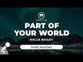 Part Of Your World - Halle Bailey (Piano Karaoke)