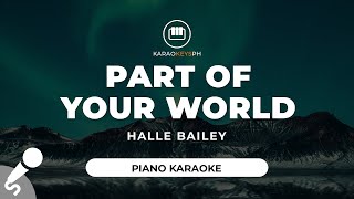 Part Of Your World - Halle Bailey (Piano Karaoke)