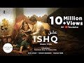 ISHQ - Music Film I Amir Ameer I Faheem Abdullah I Rauhan Malik I Samreen Kaur I Mir Tafazul