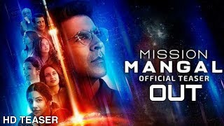 Mission Mangal Teaser OUT | Akshay Kumar, Vidya Balan, Sonakshi, Taapsee | The Dollywood Reporter