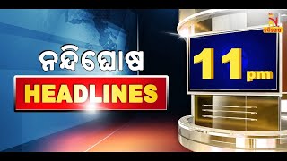 Headlines@11PM | 6th March 2021 | NandighoshaTV