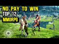 Top 12  NO PAY TO WIN MMORPG games for Android iOS | Best MMORPG Free to play game mobile