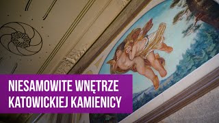 Niesamowite wnętrze katowickiej kamienicy