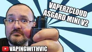 Asgard Mini V2 RDA by Vaperz Cloud - The mini gets its replacement