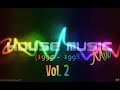 house music mix 1995 1998 vol. 2