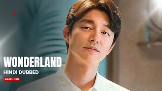 Wonderland Full Movie Hindi Dubbed | New Korean movie hindi dubbed | Gong Yoo