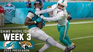 Miami Dolphins vs. Jacksonville Jaguars | 2023 Preseason Week 3 Game Highlights