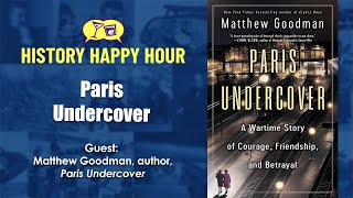 History Happy Hour Episode 236 – Paris Undercover