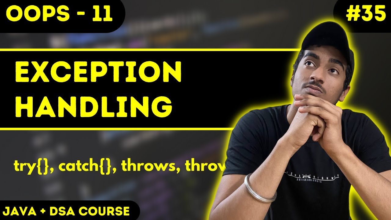 Exception Handling In JAVA - Complete Guide | JAVA + DSA COURSE - YouTube