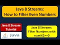 Java 8 Streams: How to Filter Even Numbers | Filter the numbers[num%2==0] using Java 8 streams?