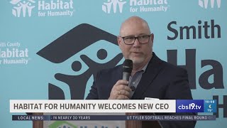 Smith County Habitat for Humanity welcomes new CEO