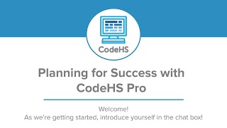 Planning for a Successful Year with CodeHS Pro Webinar