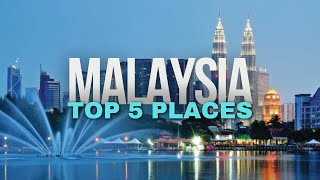 5 Amazing Places To Visit in Malaysia - Travel Video