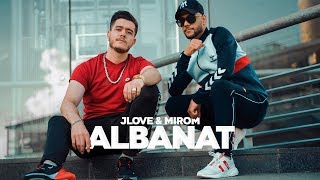 Jlove Rap \u0026 Mirom - Albanat  [ official Video ]  البنات