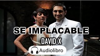 Se Implacable | De David X AudioLibro Completo