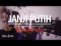 KARAOKE - JANJI PUTIH -Doddy Latuharhary- [BEST AUDIO] Henry Acoustic #KaraokeJanjiPutih