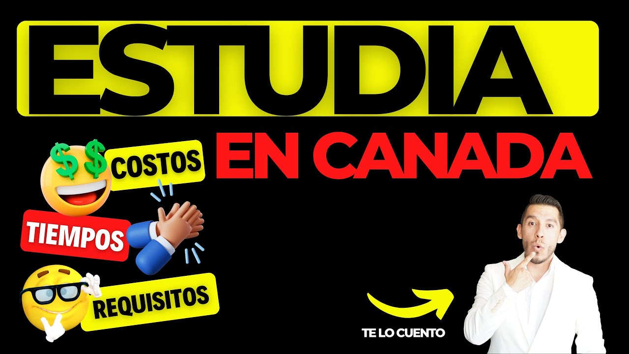 🇨🇦 🍁 Requisitos Para ESTUDIAR En CANADA 🇨🇦 🍁 - YouTube