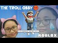 The Troll Obby Part 3 -  THIS GAME IS TRIGGERING ME!!!... (ROBLOX)