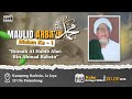 🔴 [LIVE] IFTITAH MAULID ARBAIN DIRUMAH AL BAROKAH AL HABIB ALWI BIN AHMAD BACHSIN ( MUALIM NANG ).