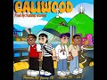 caliwood feat. figueroa73 laeme79 la j u0026 juency