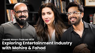 Exploring Entertainment Industry with Mahira and Fahad Mustafa | Junaid Akram