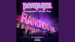 Ranchero Time (Quinceañera World Tour En Vivo Desde La Arena Monterrey)