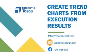 Tosca Tutorial | Lesson 62 - Create Trend Charts from Execution Results | Execution Lists | Logs |