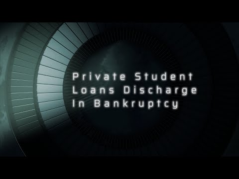 When can private student loans be discharged?