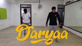 Daryaa-Manmarziyaan Choreography | The Dance Centre